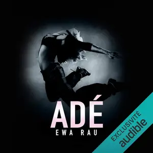 Ewa Rau, "Adé"