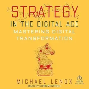 Strategy in the Digital Age: Mastering Digital Transformation