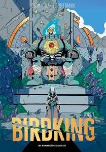 Birdking - Tome 1