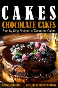 Cakes: Chocolate Cakes