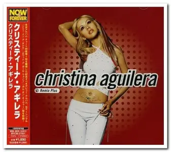 Christina Aguilera - Christina Aguilera (Remix Plus) (1999) (Japanese Reissue 2007)