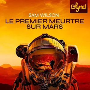 Sam Wilson, "Le premier meurtre sur Mars"