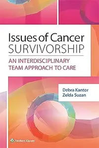 Issues of Cancer Survivorship: An Interdisciplinary Team Approach to Care