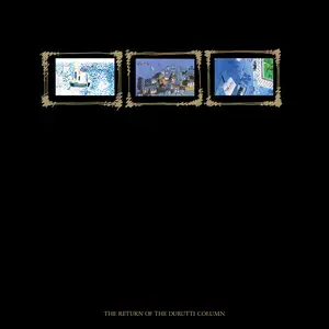 The Durutti Column - The Return of the Durutti Column (Expanded & Remastered) (1980/2025)