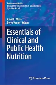 Essentials of Clinical and Public Health Nutrition