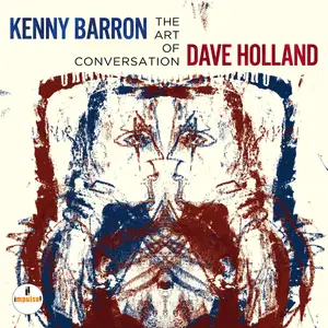 Kenny Barron & Dave Holland - The Art Of Conversation (2014) [Official Digital Download 24-bit/96kHz]