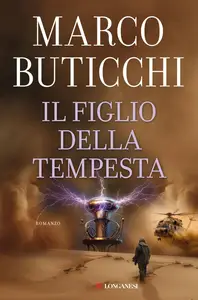 Marco Buticchi - Il figlio della tempesta