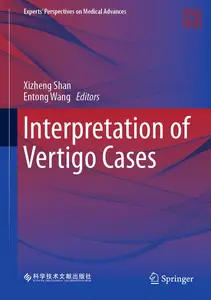 Interpretation of Vertigo Cases (Experts' Perspectives on Medical Advances)