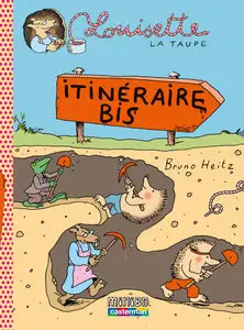 Louisette La Taupe - Tome 7 - Itinéraire Bis