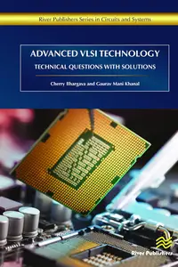 Advanced VLSI Technology: Technical Questions with Solutions (River Publishers Series in Circuits and Systems)