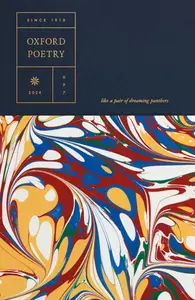 Oxford Poetry - Summer 2024