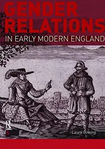 Gender Relations in Early Modern England