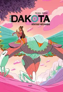 Dakota - Tome 1 - Héritage Mécanique