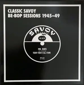 VA - Classic Savoy Be-Bop Sessions 1945-49 (2016)