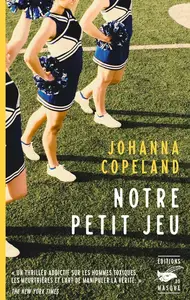 Johanna Copeland, "Notre petit jeu"