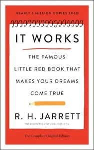 It Works: The Complete Original Edition (Simple Success Guides)