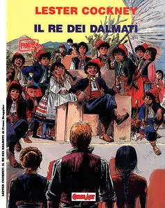Grandi Eroi - Volume 31 Bis - Lester Cockney 5 - Il Re Dei Dalmati