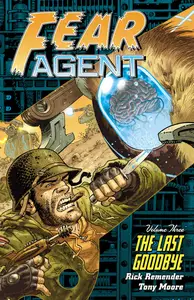 Fear Agent Vol 03 - The Last Goodbye (2008) (digital) (Minutemen-InnerDemons