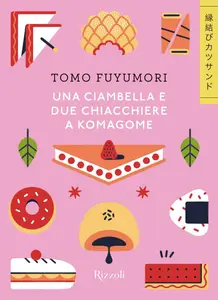 Tomo Fuyumori - Una ciambella e due chiacchiere a Komagome