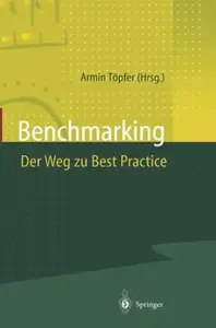 Benchmarking Der Weg zu Best Practice