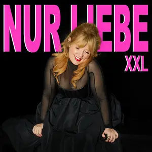 Maite Kelly - Nur Liebe XXL (2025)