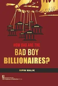 How Bad are the Bad Boy Billionaires?