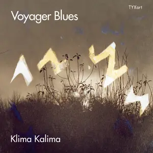 Klima Kalima - Voyager Blues (2025) [Official Digital Download 24/48]