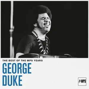 George Duke - The Best of the MPS Years (Remastered) (2022) [Official Digital Download 24/88]