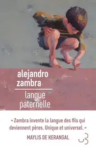 Alejandro Zambra, "Langue paternelle"
