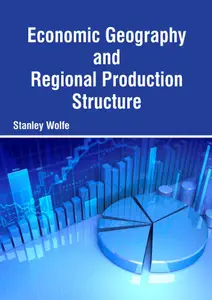 Economic Geography and Regional Production Structure