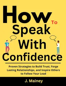 How To Speak With Confidence