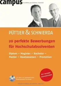 20 perfekte Bewerbungen für Hochschulabsolventen: Diplom - Magister - Bachelor - Master - Staatsexamen - Promotion (Repost)