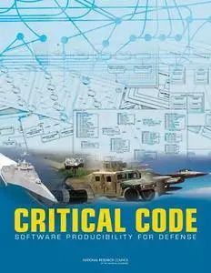 Critical Code: Software Producibility for Defense (Repost)