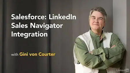 Lynda - Salesforce: LinkedIn Sales Navigator Integration
