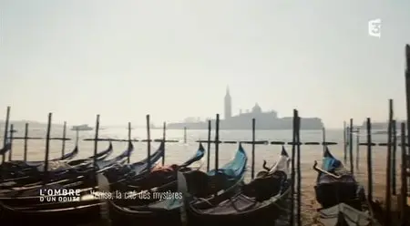 (Fr3) L'ombre d'un doute - Venise, la cité des mystères (2013)