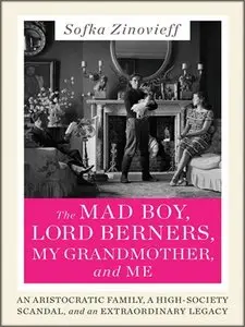The Mad Boy, Lord Berners, My Grandmother and Me