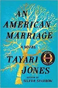 An American Marriage: A Novel (Oprah's Book Club 2018 Selection)