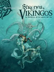 Sirenas y Vikingos Tomo 3 – La Hechicera de los Mares del Sur