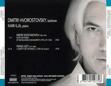 Dmitri Hvorostovsky, Ivari Ilja - Dmitri Shostakovich: Suite on Poems by Michelangelo; Franz Liszt: Petrarca Sonnets (2015)