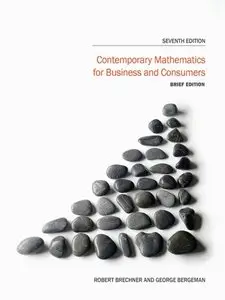 Contemporary Mathematics for Business and Consumers, Brief Edition, 7 edition