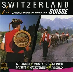 Various Artists – Switzerland: Zäuerli, Yodel of Appenzell (1990)