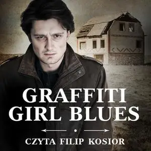 «Graffiti girl blues - S1E7» by Emil Strzeszewski