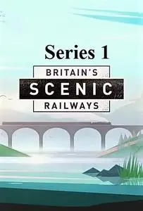 CH.4 - Britains Scenic Railways: Series 1 (2021)