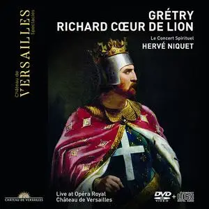 Hervé Niquet, Le Concert Spirituel - André-Ernest-Modeste Grétry: Richard Cœur de Lion (2020)
