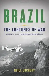 Brazil: The Fortunes of War