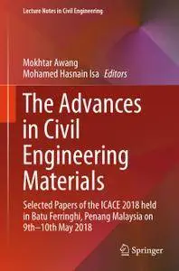 The Advances in Civil Engineering Materials