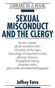 Sexual Misconduct and the Clergy   [Repost]