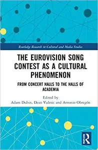 The Eurovision Song Contest as a Cultural Phenomenon
