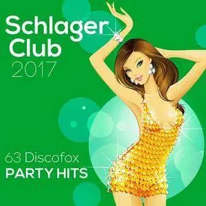VA - Schlager Club 2017 - 63 Discofox Party Hits (2016)