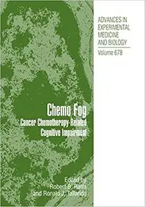 Chemo Fog: Cancer Chemotherapy-Related Cognitive Impairment